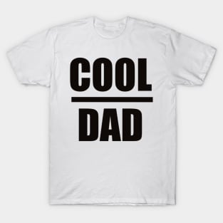 Cool dad T-Shirt